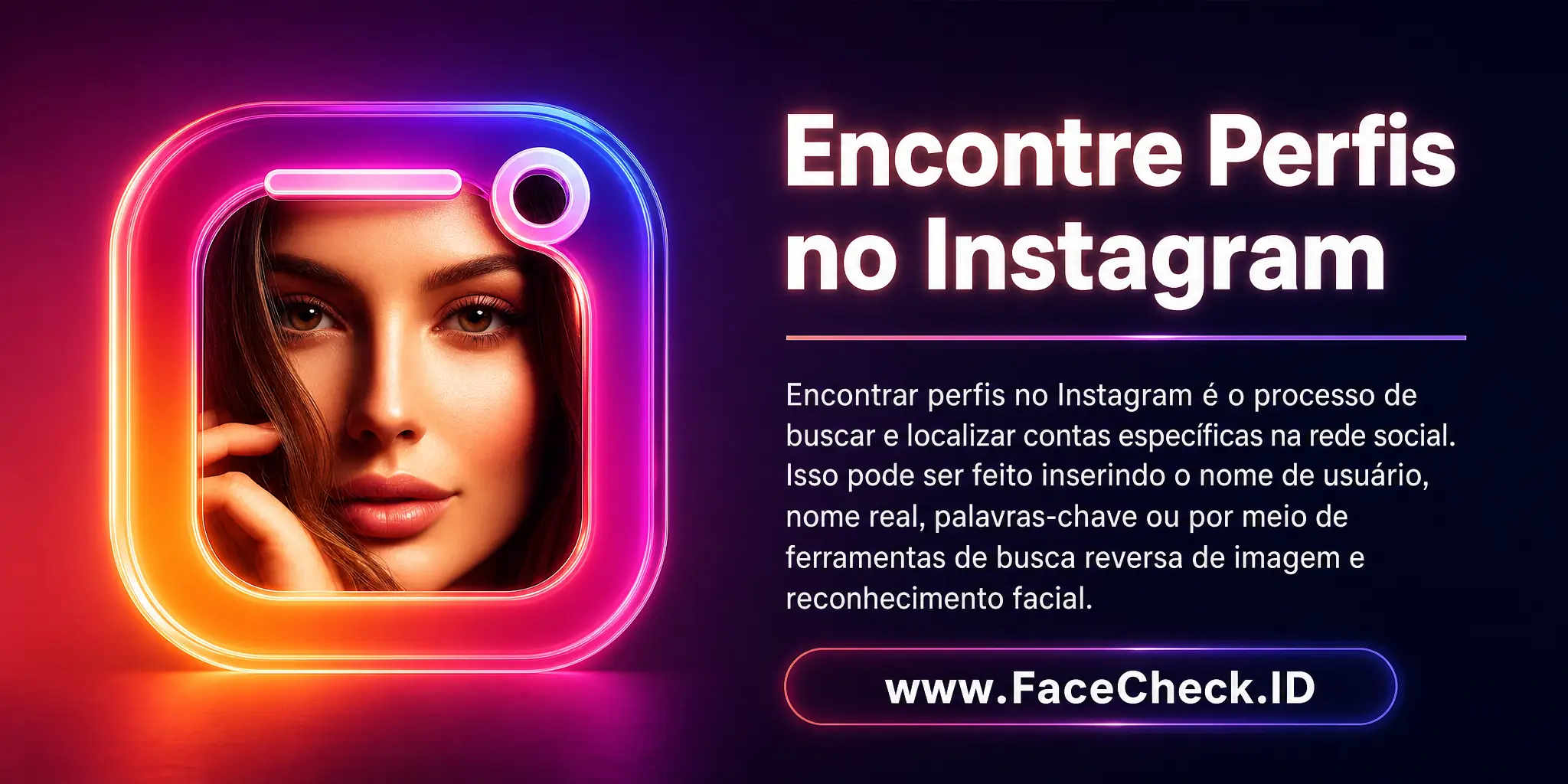 Encontrar Perfis do Instagram é um processo de busca e localização de contas específicas na rede social Instagram, que pode ser feito inserindo o nome de usuário, nome real, palavras-chave ou até mesmo através de ferramentas de busca de imagem reversa e reconhecimento facial.