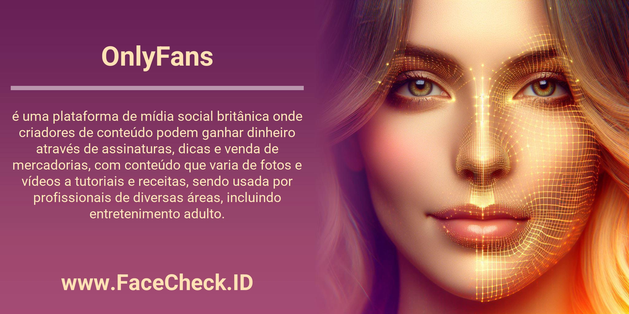 OnlyFans é uma plataforma de mídia social britânica onde criadores de conteúdo podem ganhar dinheiro através de assinaturas, dicas e venda de mercadorias, com conteúdo que varia de fotos e vídeos a tutoriais e receitas, sendo usada por profissionais de diversas áreas, incluindo entretenimento adulto.