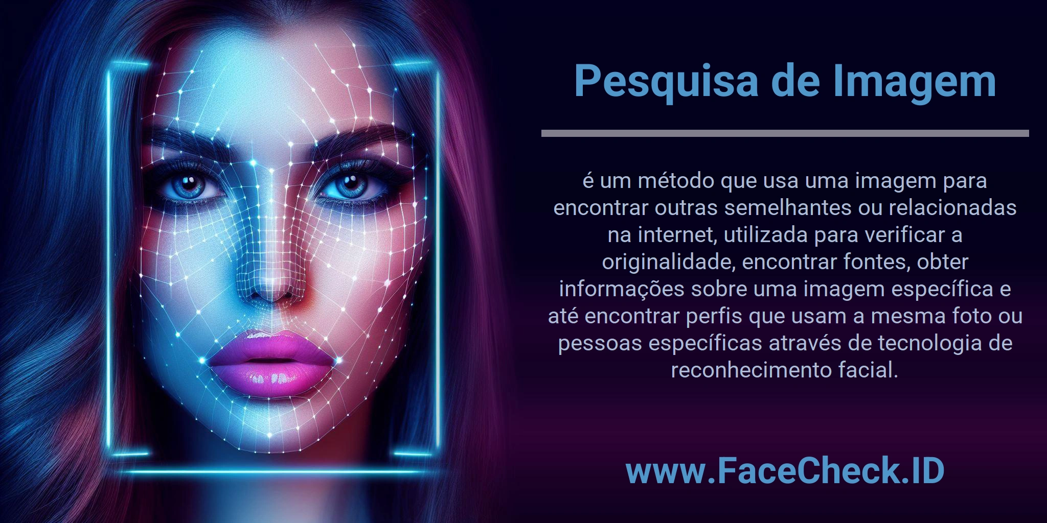 Pesquisa de Imagem é um método que usa uma imagem para encontrar outras semelhantes ou relacionadas na internet, utilizada para verificar a originalidade, encontrar fontes, obter informações sobre uma imagem específica e até encontrar perfis que usam a mesma foto ou pessoas específicas através de tecnologia de reconhecimento facial.