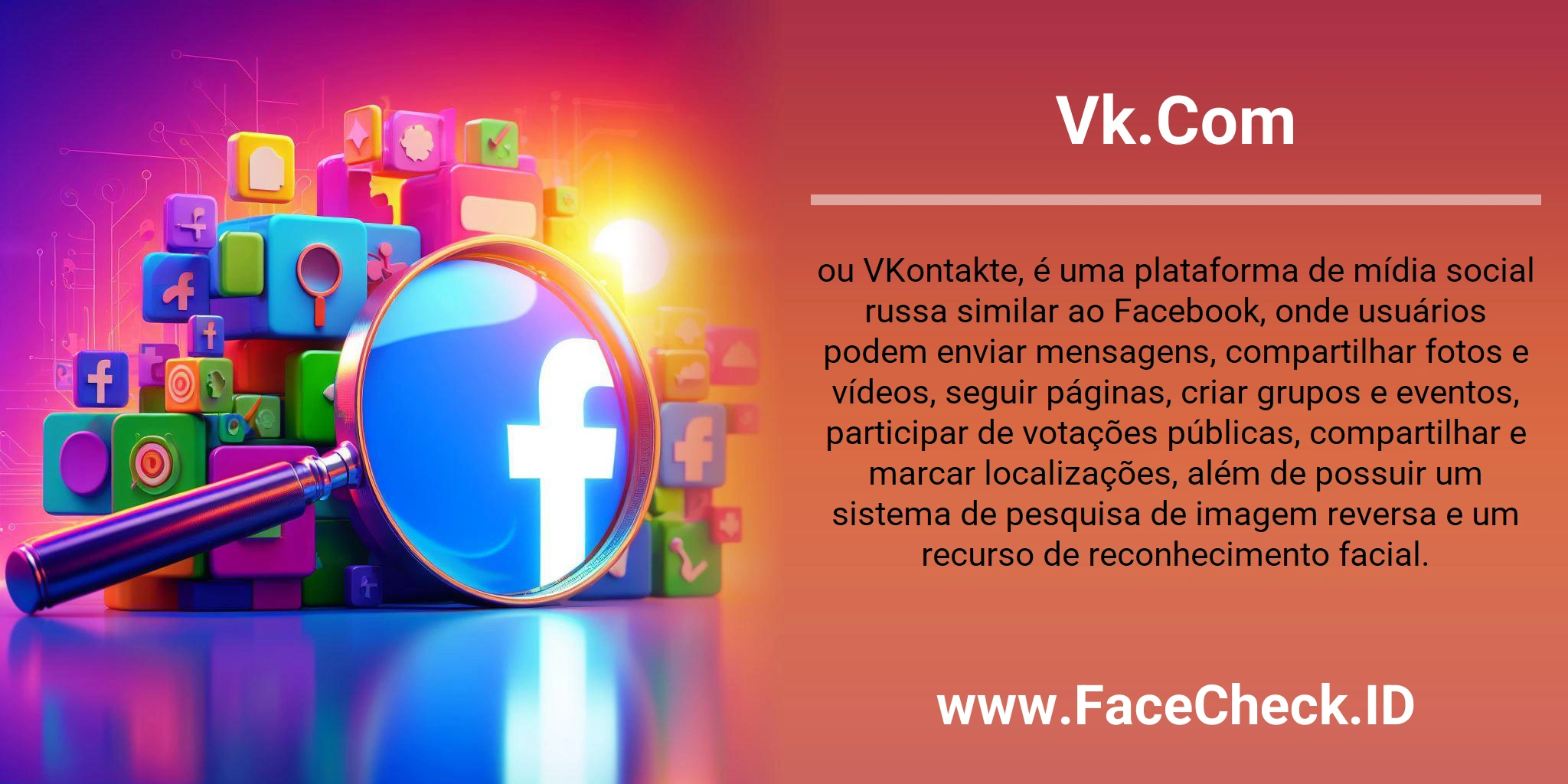 Vk.Com ou VKontakte, é uma plataforma de mídia social russa similar ao Facebook, onde usuários podem enviar mensagens, compartilhar fotos e vídeos, seguir páginas, criar grupos e eventos, participar de votações públicas, compartilhar e marcar localizações, além de possuir um sistema de pesquisa de imagem reversa e um recurso de reconhecimento facial.