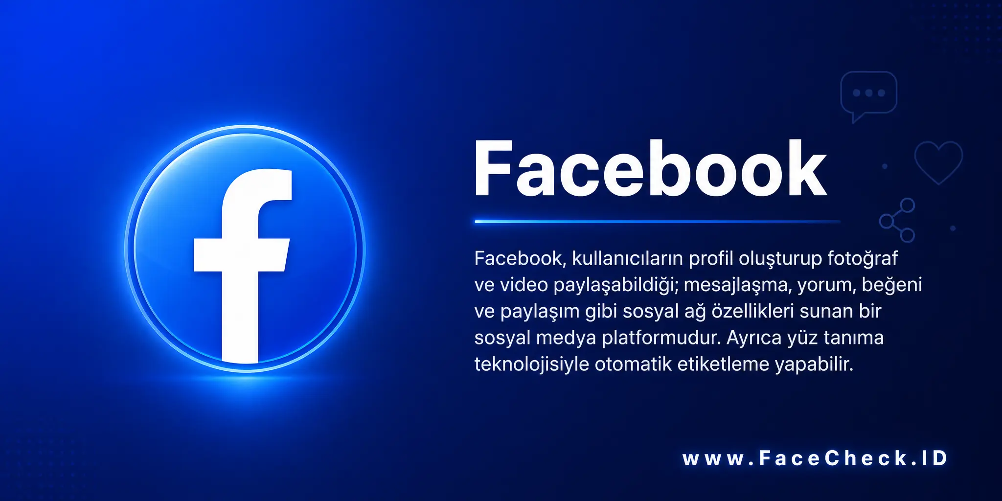 Facebook kullanıcıların profil oluşturup fotoğraf ve video paylaşımları yapabildiği, mesajlaşabildiği, yorum yapma, beğenme ve paylaşma gibi sosyal ağ hizmetleri sunan ve ayrıca yüz tanıma teknolojisi ile otomatik etiketleme yapabilen bir sosyal medya platformudur.