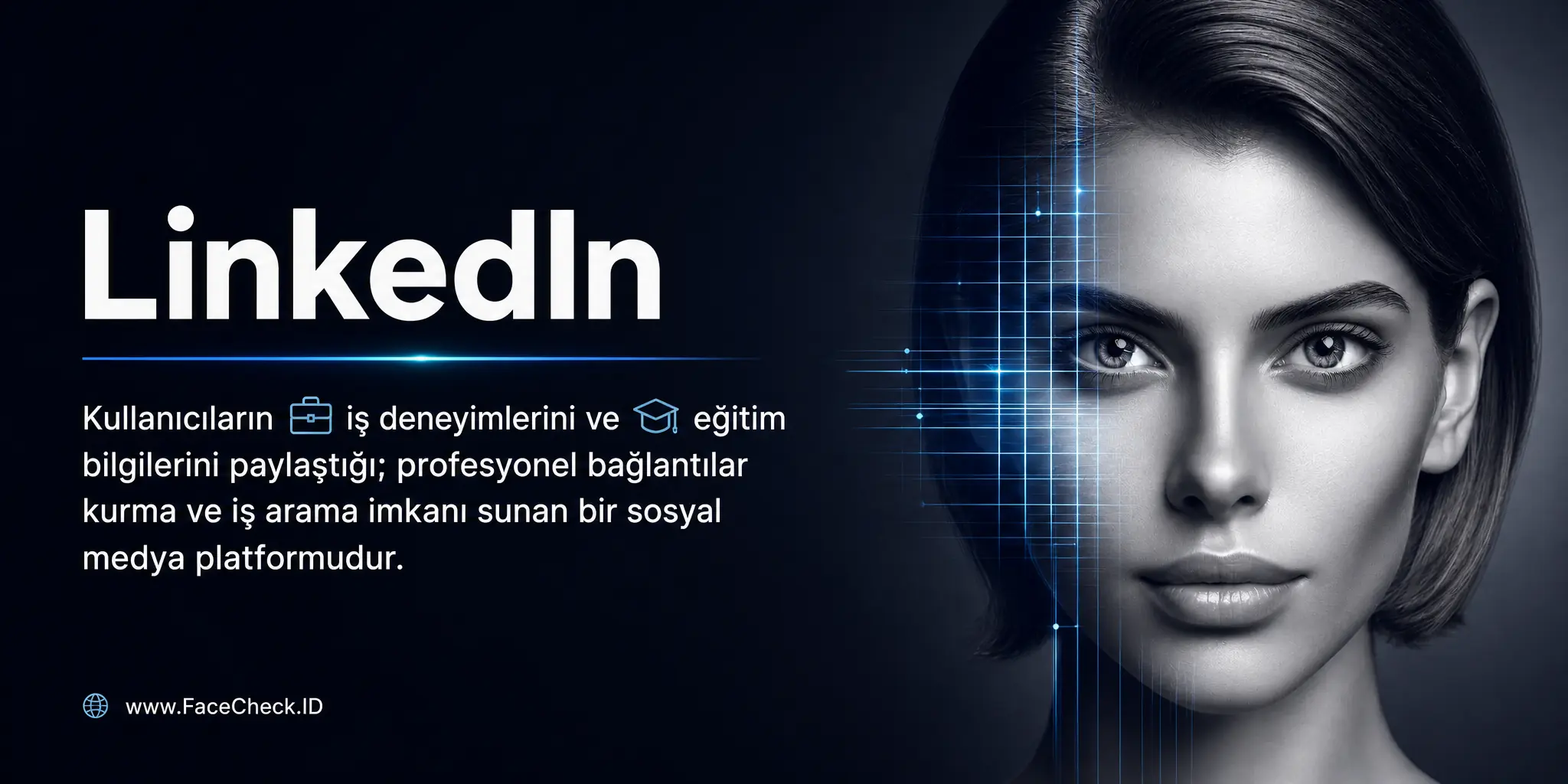 LinkedIn kullanıcıların iş deneyimlerini ve eğitim bilgilerini paylaştığı, profesyonel bağlantılar kurma ve iş arama imkanı sunan bir sosyal medya platformudur.