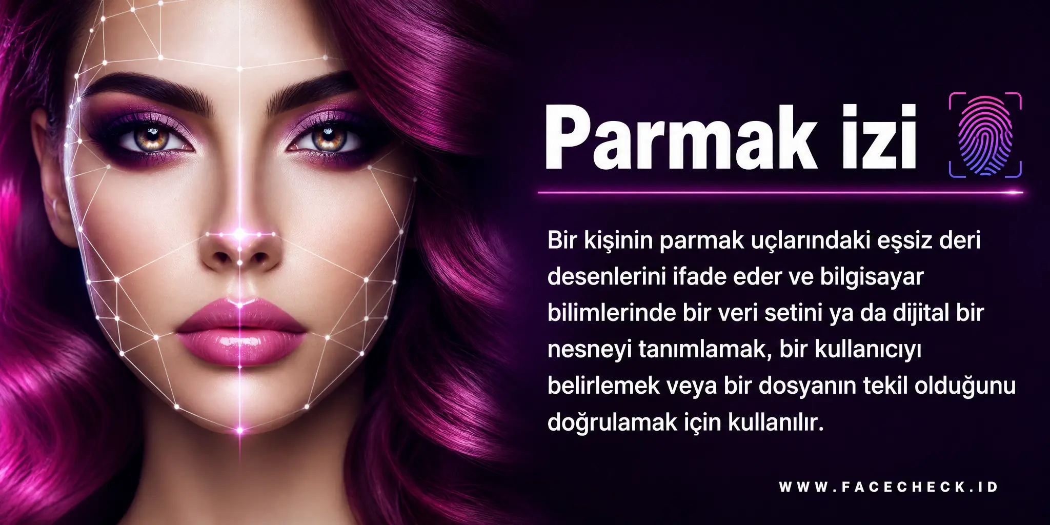 Parmak izi bir kişinin parmak uçlarındaki eşsiz deri desenlerini ifade eder ve bilgisayar bilimlerinde bir veri setini ya da dijital bir nesneyi tanımlamak, bir kullanıcıyı belirlemek veya bir dosyanın tekil olduğunu doğrulamak için kullanılır.