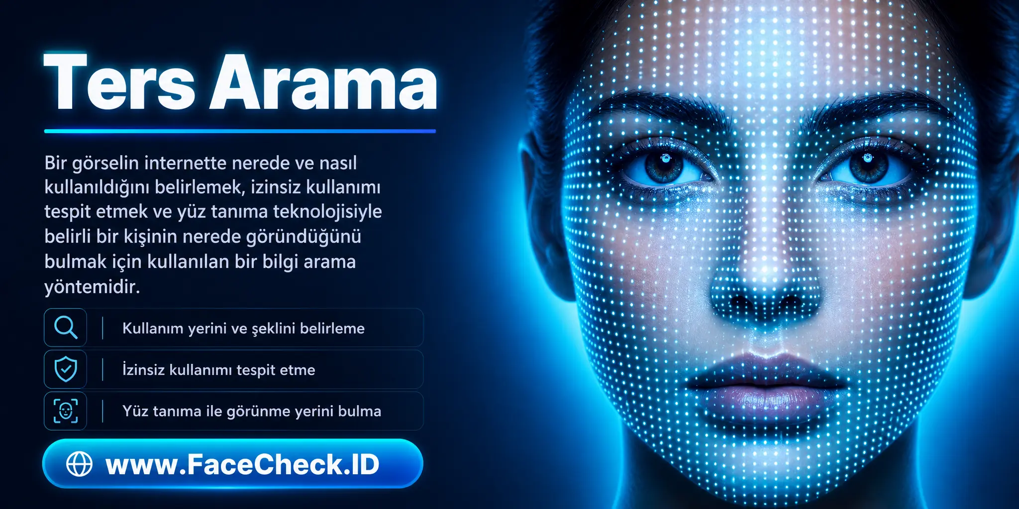 Ters arama bir görselin internet üzerinde nerede ve nasıl kullanıldığını belirlemek, izinsiz kullanımını kontrol etmek ve yüz tanıma teknolojisi ile birlikte belirli bir kişinin nerede göründüğünü tespit etmek için kullanılan bir bilgi bulma işlemidir.