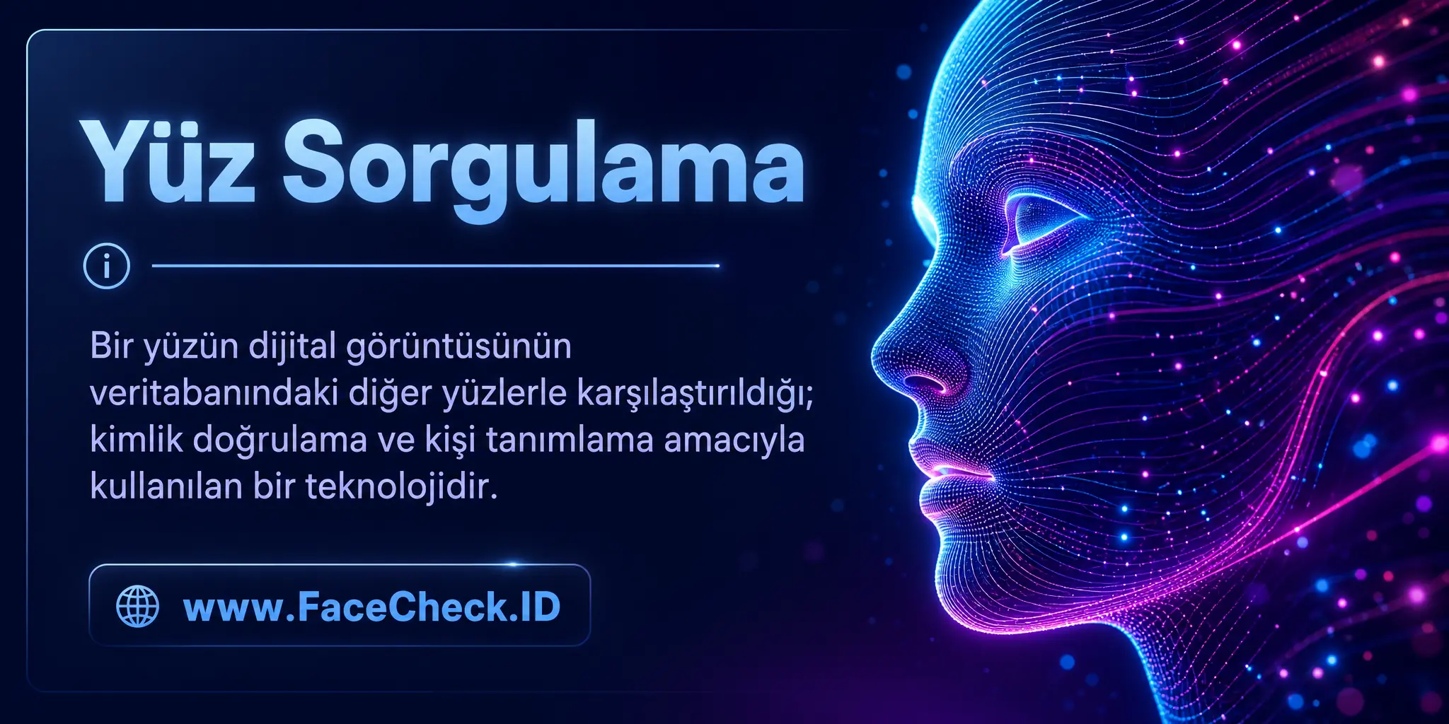 Yüz sorgulama bir yüzün dijital görüntüsünün alınıp veritabanındaki diğer yüzlerle karşılaştırıldığı, kimlik doğrulama ve kişi belirleme amacıyla kullanılan bir teknolojidir.