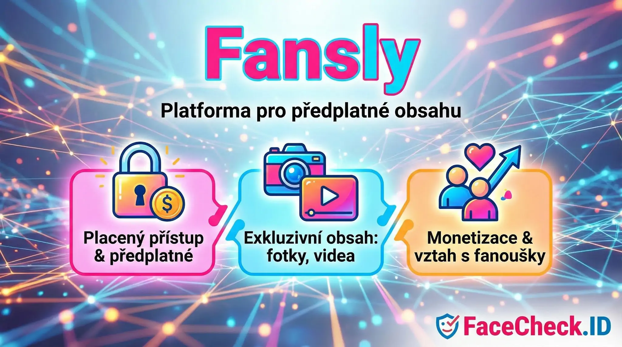 Fansly Vysvětlení funkcí Fansly: Platforma pro předplatné obsahu nabízející placený přístup, exkluzivní fotky a videa a monetizaci fanoušků.