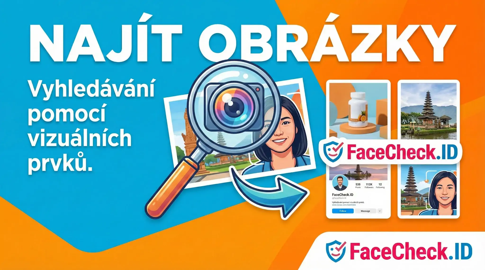 Najít Obrázky Návod jak najít obrázky pomocí vizuálních prvků: Lupa s fotoaparátem skenuje fotku ženy a ukazuje výsledky na FaceCheck.ID.