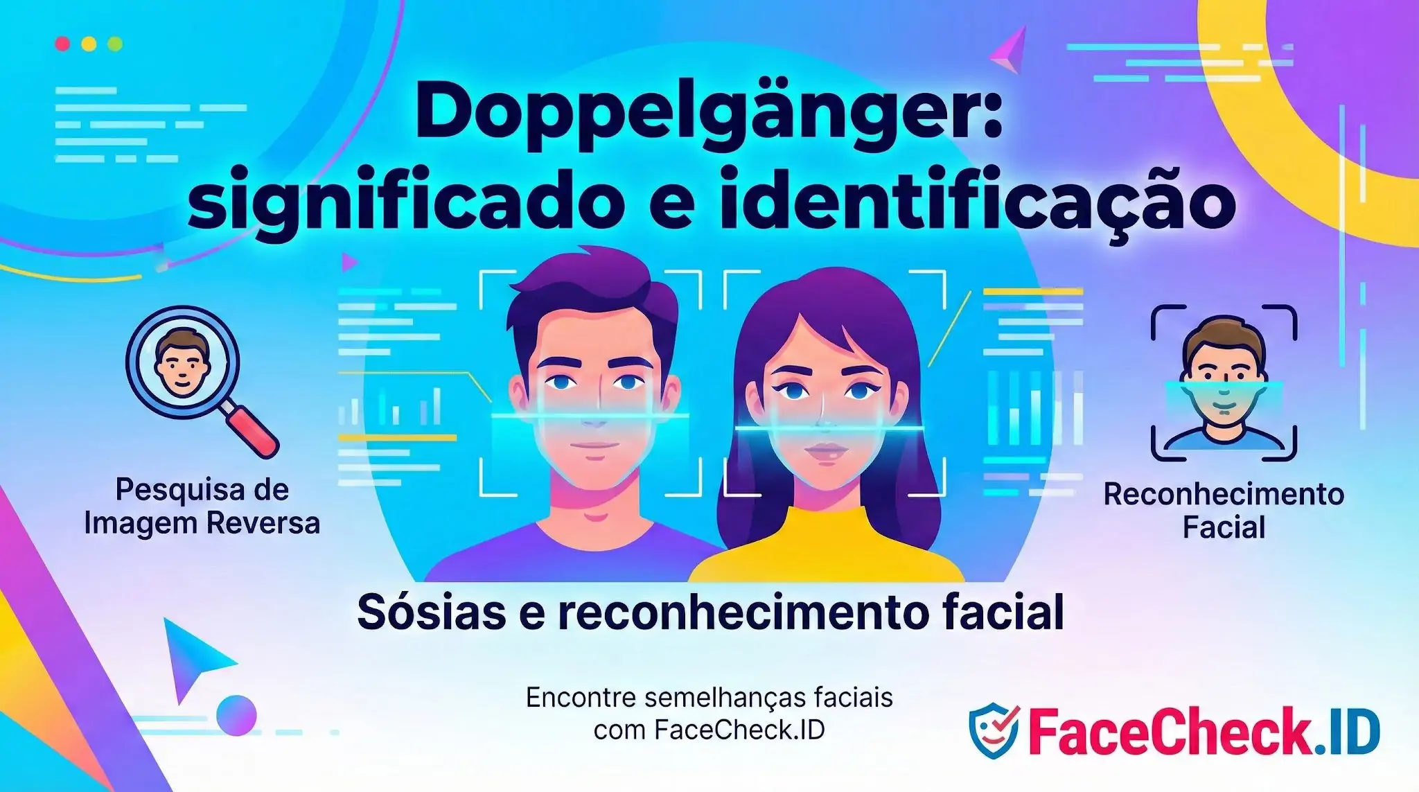 Ilustração sobre Doppelgänger e sósias com rostos sendo escaneados para reconhecimento facial e pesquisa de imagem reversa