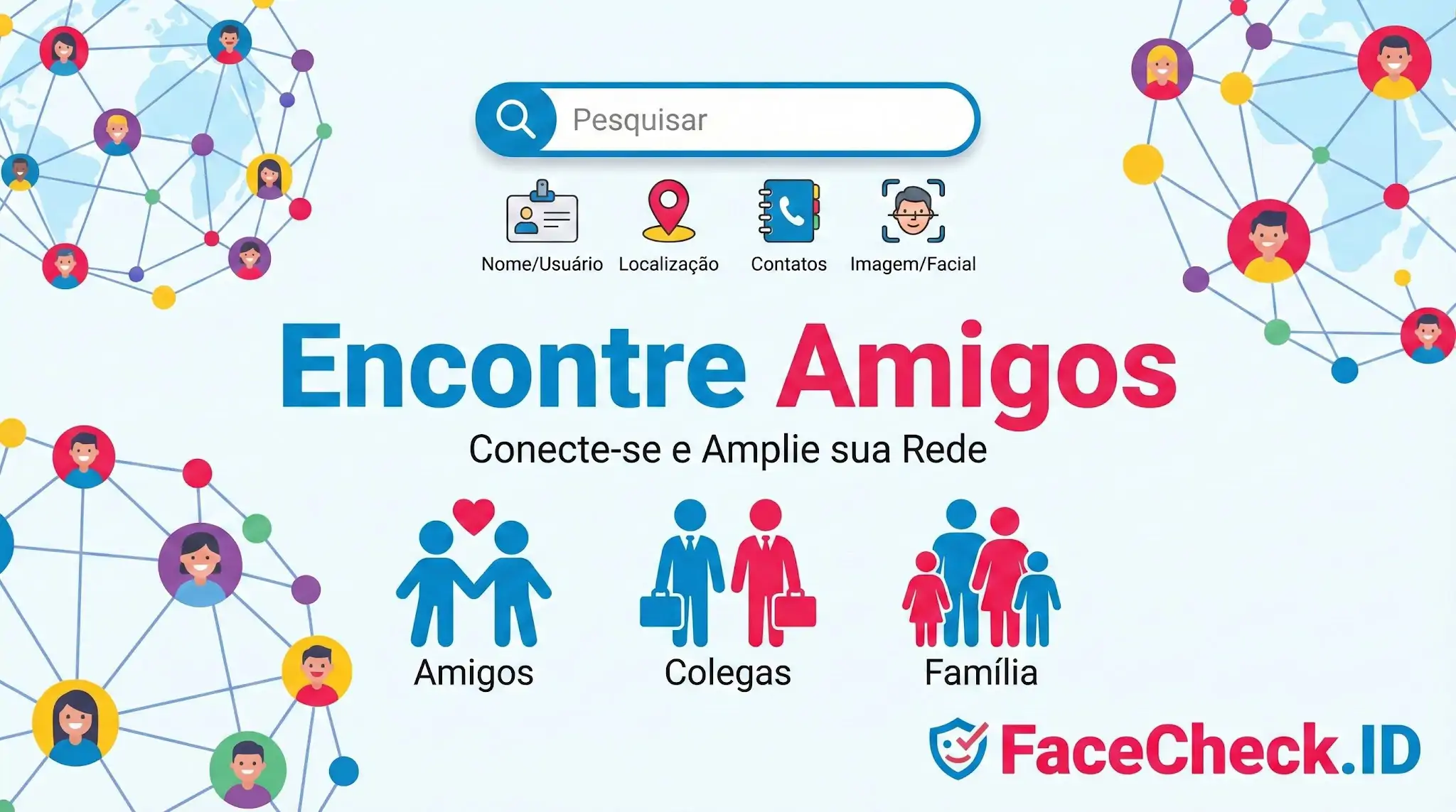 Banner Encontre Amigos do FaceCheck.ID com barra de pesquisa e ícones para buscar pessoas por nome, localização ou foto e ampliar sua rede.